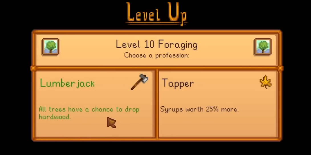 Stardew Valley Level 10 Foraging profession selection showing Lumberjack and Tapper choices
